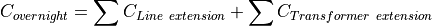 C_{overnight} = \sum C_{Line~extension} + \sum C_{Transformer~extension}
